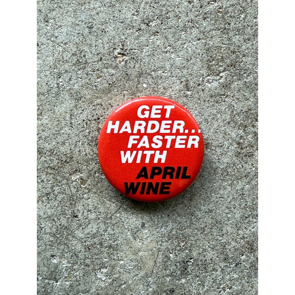 VTG 70s/80s April Wine Rock Band Promo Pin 3/4" Red Badge